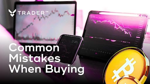 Common Mistakes When Buying Bitcoin: A Guide for Beginners and Intermediate Traders