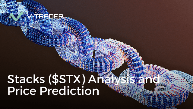 Stacks ($STX) Analysis and Price Prediction